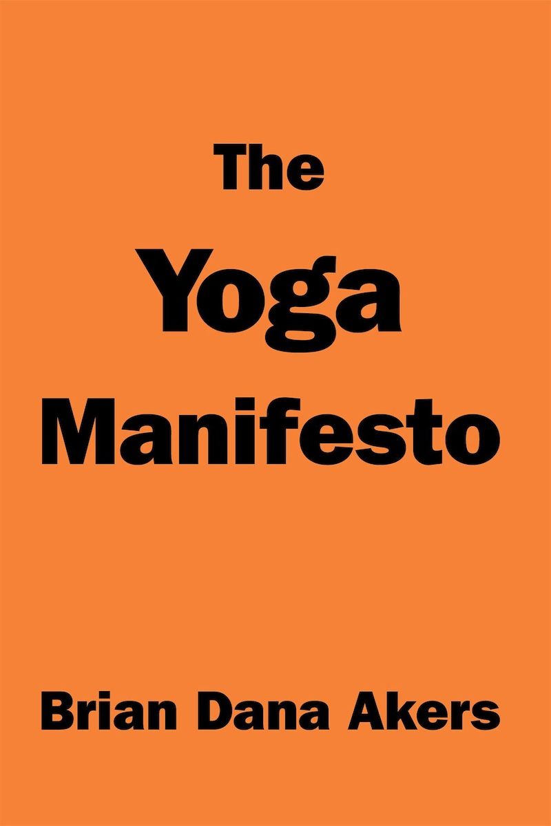 The Yoga Manifesto